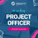 FNF Vietnam_2024 April_Project Officer Vacancy