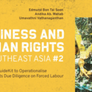 Business and Human Rights in Southeast Asia #2: A GuideKit to Operationalise Human Rights Due Diligence on Forced Labour 