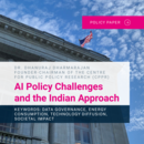 Ai Policy Challenges and the Indian Approach