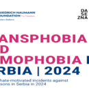 Report on Transphobia and Homophobia in Serbia, 2024