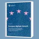 Titelseite der Publikation Europas digitale Zukunft