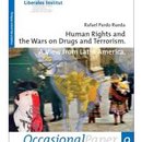 Human Rights and the Wars on Drugs and Terrorism