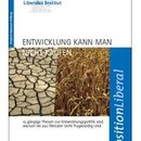 Entwicklung kann man nicht kaufen