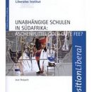 Unabhängige Schulen in Südafrika: Aschenputtel oder gute Fee?