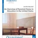An Overview of Parental Choice Education in the United States