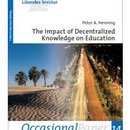 The Impact of Dezentralized Knowledge on Education