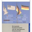 Die deutsche Exzellenzinitiative und die amerikanische Eliteuniversität