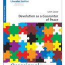 Devolution as a Guarantor of Peace