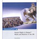 Human Rights in Danger? Myths and Realities in the UN