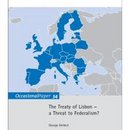 The Treaty of Lisbon - a Threat to Federalism?