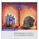 CSR: Capitalism at its best or an anti-capitalist mentality?