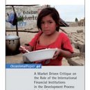 A Market Driven Critique on the Role of the International Financial Institutions in the Development Process in Latin America