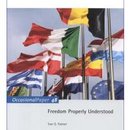 Freedom Properly Understood