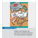 Risiken und Chancen der deutschen Krankenversicherer im internationalen Vergleich