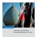 Kulturelle und politische Demokratie-Potenziale im Iran