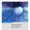 Haushaltslöcher und Steuerentlastungen - Was ist zu tun?