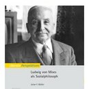 Ludwig von Mises als Sozialphilosoph