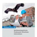 Wettbewerbspolitische Problematik öffentlicher Unternehmen