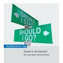 Zurück in die Zukunft? Der neue grüne Konservatismus