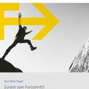 Zurück zum Fortschritt!