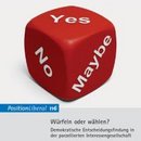 Würfeln oder wählen?