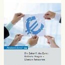 Die Zukunft des Euro: Kritische Fragen - Liberale Antworten
