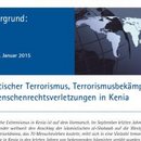 Hintergrund: Islamischer Terrorismus, Terrorismusbekämpfung und Menschenrechtsverletzung in Kenia