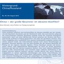 Hintergrund: China – der große Gewinner im Ukraine-Konflikt?