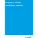 Bargeld ist Freiheit