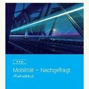 Mobilität - Nachgefragt