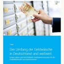 Der Umfang der Geldwäsche in Deutschland und weltweit