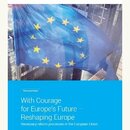 With Courage for Europe's Future - Reshaping Europe