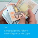 Steuerpolitische Reformvorschläge