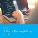 Politische Meinungsbildung im Netz