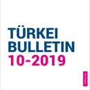 TÜRKEI BULLETIN 10/19