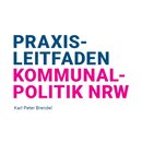 Praxisleitfaden Kommunalpolitik NRW