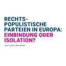 Rechtspopulistische Parteien in Europa: Einbindung oder Isolation?