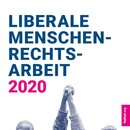 Liberale Menschenrechtsarbeit 2020