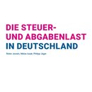 Die Steuer- und Abgabenlast in Deutschland
