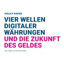 Vier Wellen digitaler Währungen und die Zukunft des Geldes