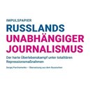 Russlands unabhängiger Journalismus