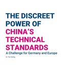 The Discreet Power of China's Technical Standards