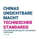 Chinas unsichtbare Macht technischer Standards