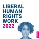 Liberal Human Rights Work 2022