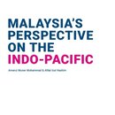 Malaysia's Perspective on the Indo-Pacific