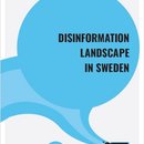 Disinformation Landscape in Sweden