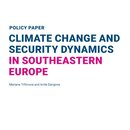 Climate Change and Security Dynamics in Southeastern Europe