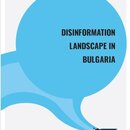 Disinformation Landscape in Bulgaria