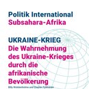 Die Wahrnehmung des Ukraine-Krieges durch die afrikanische Bevölkerung