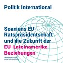 Spaniens EU-Ratspräsidentschaft & die Zukunft der EU-Lateinamerika Beziehungen